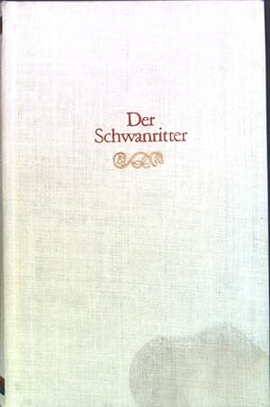 Bild des Verkufers fr Der Schwanritter : dt. Verserzhlungen d. 13. u. 14. Jahrhunderts. zum Verkauf von books4less (Versandantiquariat Petra Gros GmbH & Co. KG)