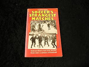Seller image for Soccer's Strangest Matches for sale by Yare Books