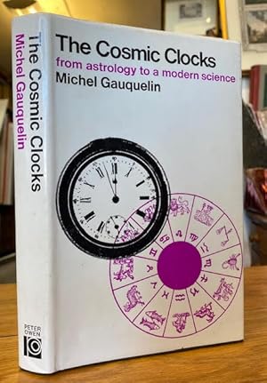 The Cosmic Clocks: From Astrology to a Modern Science