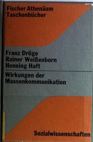 Seller image for Wirkungen der Massenkommunikation. Fischer-Athenum-Taschenbcher ; 4024 : Sozialwiss. for sale by books4less (Versandantiquariat Petra Gros GmbH & Co. KG)