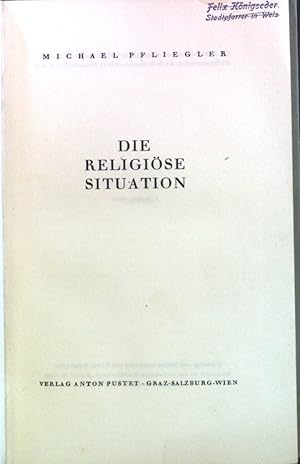 Seller image for Die religise Situation. for sale by books4less (Versandantiquariat Petra Gros GmbH & Co. KG)