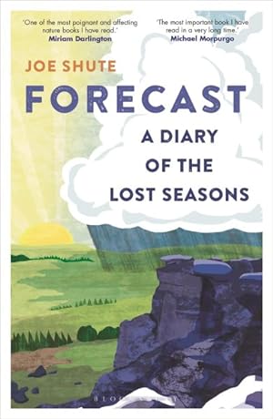 Seller image for Forecast : A Diary of the Lost Seasons for sale by GreatBookPrices