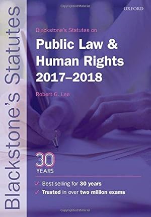 Immagine del venditore per Blackstone's Statutes on Public Law & Human Rights 2017-2018 (Blackstone's Statute Series) venduto da WeBuyBooks