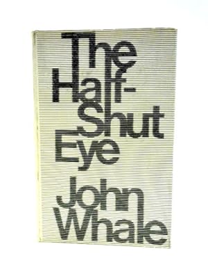 Imagen del vendedor de The Half-shut Eye: Television and Politics in Britain and America a la venta por World of Rare Books
