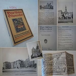 Das schöne Ostpreußen Mit 154 Abbildungen und einer Karte (Provinz Ostpreußen Übersichtskarte, Br...