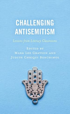 Seller image for Challenging Antisemitism : Lessons from Literacy Classrooms for sale by GreatBookPrices