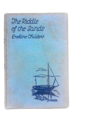 Image du vendeur pour The Riddle Of The Sands - A Record Of Secret Service, mis en vente par World of Rare Books