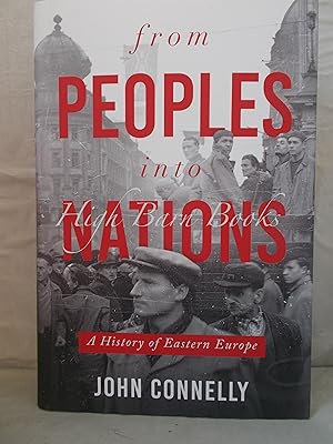 From People Into Nations: A History of Eastern Europe