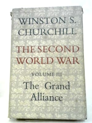 Seller image for The Second World War Volume III - The Grand Alliance (The Second World War) for sale by World of Rare Books