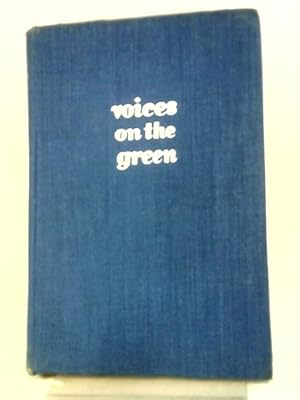 Bild des Verkufers fr Voices On The Green. zum Verkauf von World of Rare Books