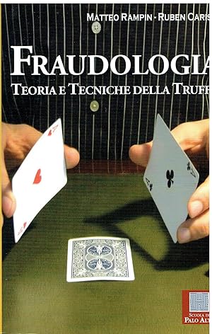 Seller image for Fraudologia. Teoria e tecniche della truffa for sale by Libreria sottomarina - Studio Bibliografico