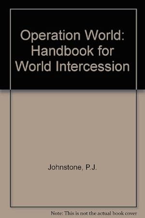 Bild des Verkufers fr Operation World: Handbook for World Intercession zum Verkauf von WeBuyBooks