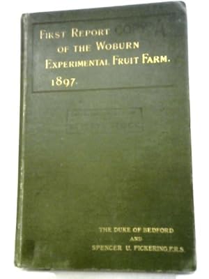 Seller image for First Report Of The Woburn Experimental Fruit Farm. 1897 for sale by World of Rare Books