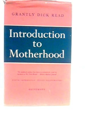 Bild des Verkufers fr Introduction to Motherhood zum Verkauf von World of Rare Books