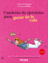 Bild des Verkufers fr Cuaderno de ejercicios: Gozar de la vida zum Verkauf von Agapea Libros
