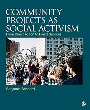 Bild des Verkufers fr Community Projects as Social Activism: From Direct Action to Direct Services zum Verkauf von WeBuyBooks