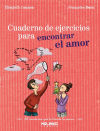 Seller image for Ejercicios para encontrar el amor for sale by Agapea Libros