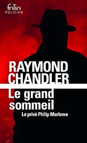 Image du vendeur pour Le grand sommeil: Une enqute du priv Philip Marlowe (Folio Policier) mis en vente par WeBuyBooks