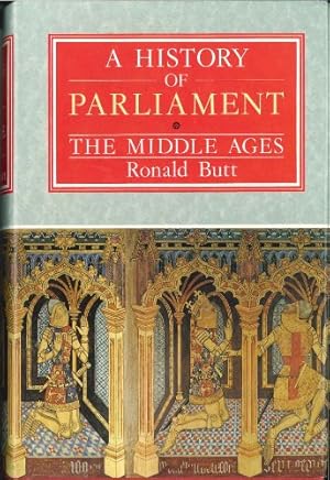 Seller image for Histy Of Parliament Middle Ages 1: The Middle Ages for sale by WeBuyBooks