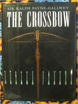 Immagine del venditore per The Crossbow: Medieval and Modern, Military and Sporting, Its Construction History and Management venduto da WeBuyBooks