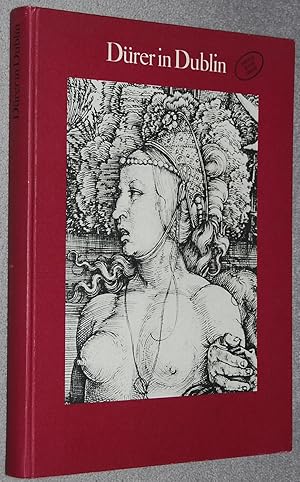 Dürer in Dublin : Kupferstiche und Holzschnitte Albrecht Dürers aus der Chester Beatty Library = ...