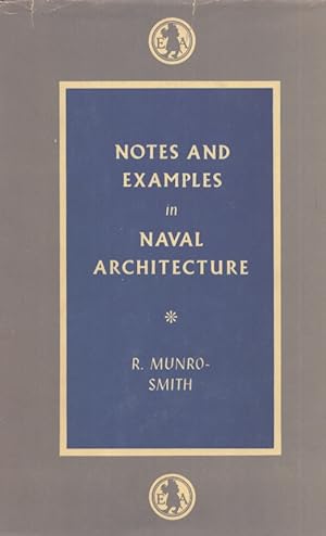 Notes and Examples in Naval Architecture
