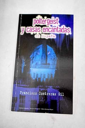 Imagen del vendedor de Poltergeist y casas encantadas en Espaa a la venta por Alcan Libros