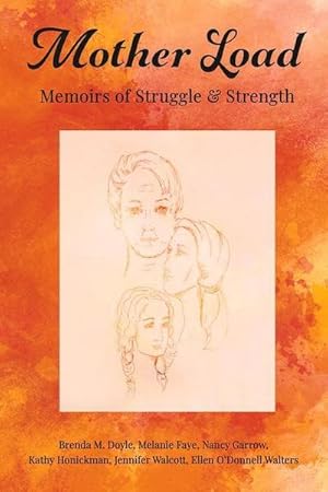Bild des Verkufers fr Mother Load : Memoirs of Struggle and Strength zum Verkauf von AHA-BUCH GmbH