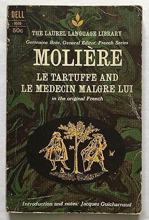 Image du vendeur pour Le Tartuffe and Le Medecin Malgre Lui. mis en vente par Monkey House Books