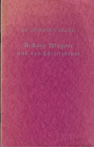 Imagen del vendedor de Richard Wagner und das Christentum. a la venta por Versandantiquariat Sylvia Laue