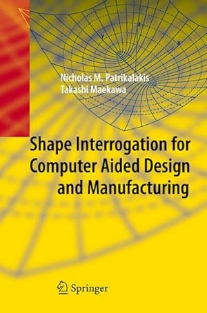 Seller image for Shape Interrogation for Computer Aided Design and Manufacturing for sale by Rheinberg-Buch Andreas Meier eK