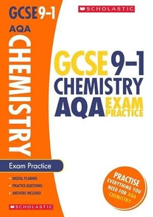 Bild des Verkufers fr GCSE Chemistry AQA Practice Book. Perfect for Home Learning and includes a free revision app (Scholastic GCSE Grades 9-1 Revision and Practice) zum Verkauf von WeBuyBooks