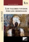 Seller image for VALORES VIVIDOS POR LOS CRIMINALES, LOS for sale by AG Library