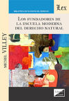 Image du vendeur pour FUNDADORES DE LA ESCUELA MODERNA DEL DERECHO NATURAL, LOS mis en vente par AG Library