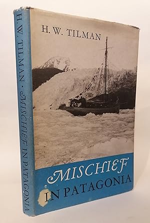 Bild des Verkufers fr Mischief in Patagonia zum Verkauf von Priorsford Books