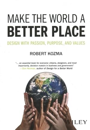 Seller image for Make the World a Better Place : Design With Passion, Purpose, and Values for sale by GreatBookPricesUK