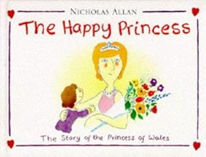 Immagine del venditore per The Happy Princess: Story of the Princess of Wales venduto da WeBuyBooks