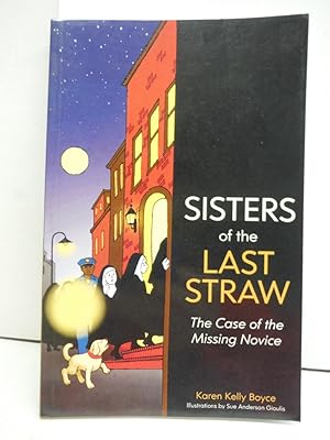 Imagen del vendedor de Sisters of the Last Straw: The Case of the Missing Novice a la venta por Imperial Books and Collectibles