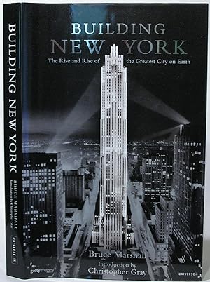 Building New York: The Rise and Rise of the Greatest City on Earth