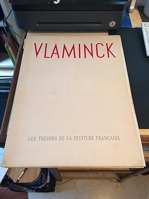 Vlaminck: Ou Le Vertige de la Matiere