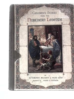 Imagen del vendedor de Children's Stories from the Northern Legends : Tales of the Norse Heroes a la venta por World of Rare Books