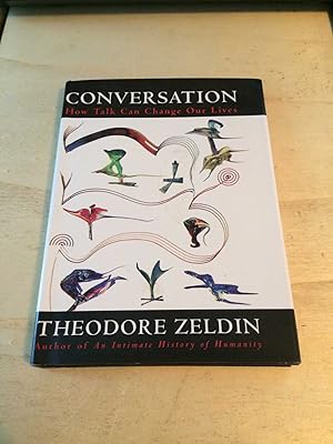 Conversation: How Talk Can Change Our Lives