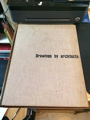 Bild des Verkufers fr Drawings by Architects: From the Ninth Century to the Present Day zum Verkauf von Dreadnought Books