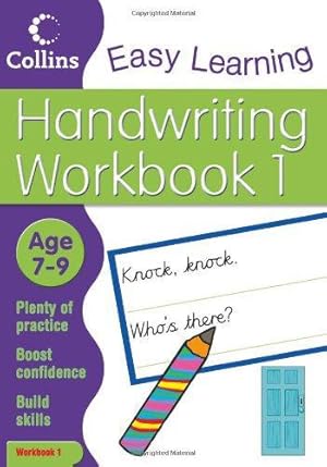 Seller image for Collins Easy Learning Handwriting Workbook 1: Age 7-9 for sale by WeBuyBooks