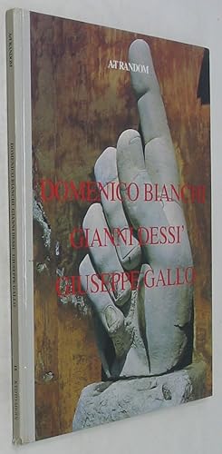 Imagen del vendedor de Domenico Bianchi Gianni Dessi Giuseppe Gallo (Art Random No 15) a la venta por Powell's Bookstores Chicago, ABAA