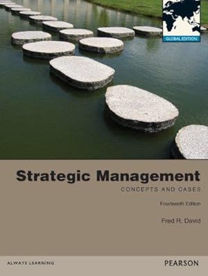 Image du vendeur pour Strategic Management: Concepts and Cases Global Edition mis en vente par WeBuyBooks