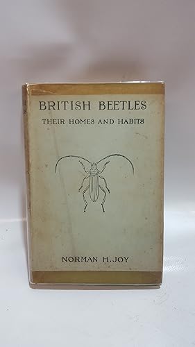 Bild des Verkufers fr British Beetles Their Homes and Habits Including Chapters on How to Identify, Collect and Study zum Verkauf von Cambridge Rare Books