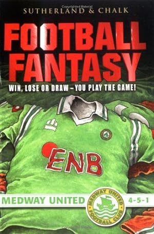 Bild des Verkufers fr Medway United - 4-5-1 (Football Fantasy) zum Verkauf von WeBuyBooks