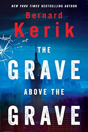 Seller image for The Grave Above the Grave for sale by Reliant Bookstore