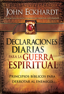 Immagine del venditore per Declaraciones Diarias Para La Guerra Espiritual: Principios Biblicos Para Derrotar Al Enemigo (Hardback or Cased Book) venduto da BargainBookStores